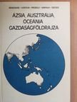 Benedek Elekné - Ázsia, Ausztrália, Óceánia gazdaságföldrajza [antikvár]