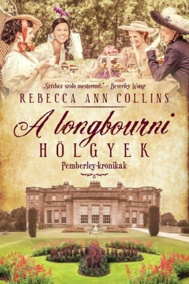 Rebecca Ann Collins - A longbourni hölgyek [antikvár]