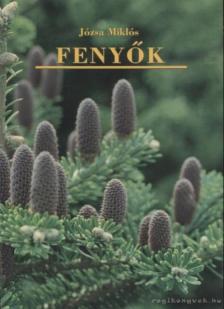 Józsa Miklós - Fenyők [antikvár]