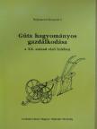 Angyal Béla - Gúta hagyományos gazdálkodása a XX. század első felében [antikvár]