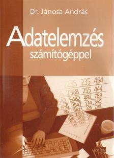 Dr. Jánosa András - Adatelemzés számítógéppel [antikvár]