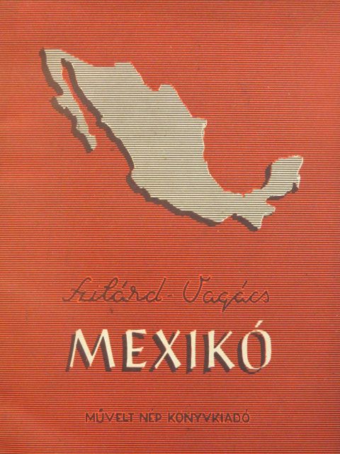 Kenessey Béla - Mexikó [antikvár]