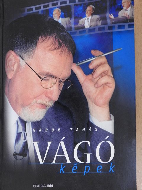 Nádor Tamás - Vágó-képek [antikvár]