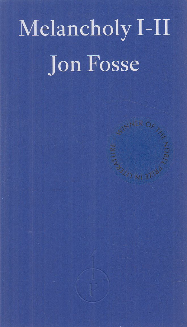 Jon Fosse - Melancholy I-II [antikvár]