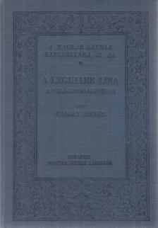 Kállay Miklós - A legujabb lira a világirodalomban [antikvár]