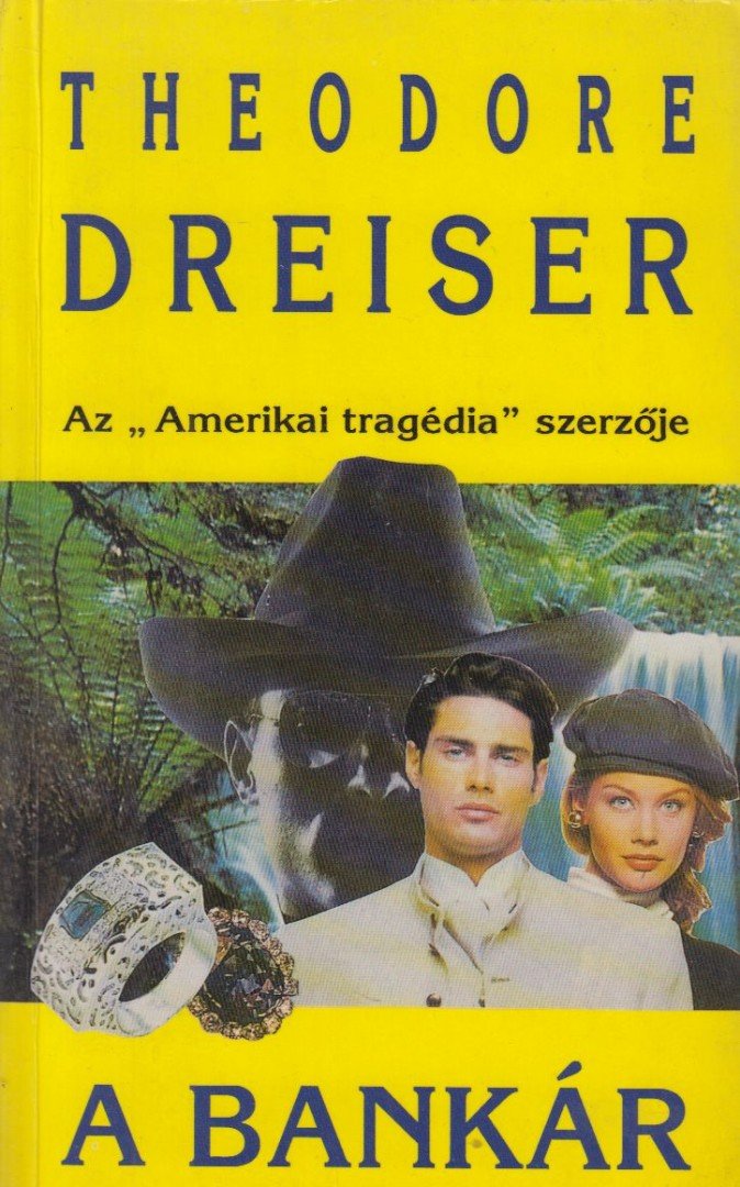 DREISER, THEODORE - A bankár [antikvár]