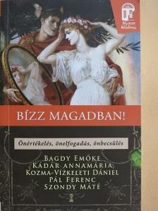 Dr. Kádár Annamária - Bízz magadban! [antikvár]