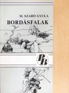 M. Szabó Gyula - Bordásfalak [antikvár]