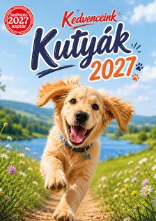 Kedvenc Naptár 2027 Kedvenceink (Kutyák)