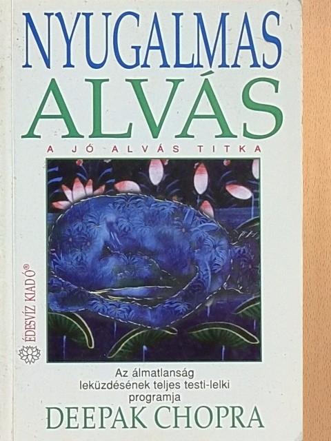 Deepak Chopra - Nyugalmas alvás [antikvár]