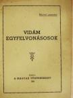Albert Áron - Vidám egyfelvonásosok [antikvár]