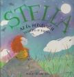 Marie-Louise Gay - Stella, az ég hercegnője - Stella, Princess of the Sky [antikvár]
