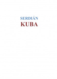 SERDIÁN MIKLÓS GYÖRGY - Kuba [eKönyv: epub, mobi]
