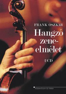 FRANK OSZK - HANGZÓ ZENEELMÉLET