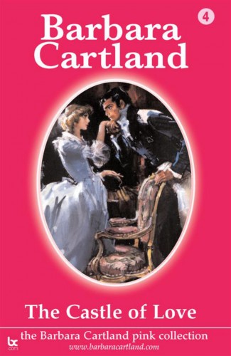 Barbara Cartland - Castle of Love [eKönyv: epub, mobi]