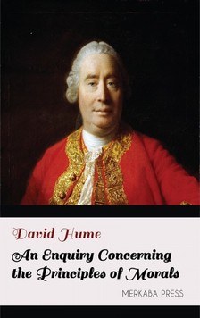 David Hume - An Enquiry Concerning the Principles of Morals [eKönyv: epub, mobi]