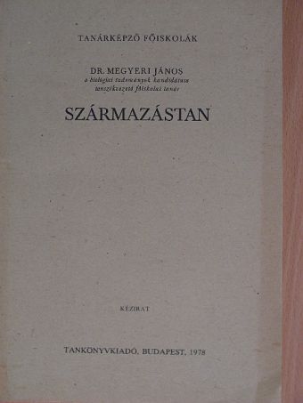 Dr. Megyeri János - Származástan [antikvár]