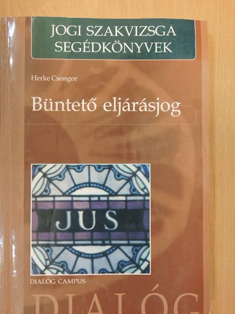 Herke Csongor - Büntető eljárásjog [antikvár]