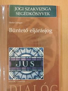 Herke Csongor - Büntető eljárásjog [antikvár]