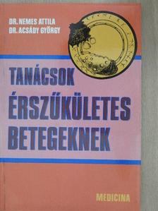 Dr. Acsády György - Tanácsok érszűkületes betegeknek [antikvár]