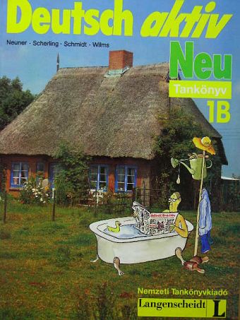 Gerd Neuner - Deutsch aktiv Neu 1B - Lehrbuch [antikvár]