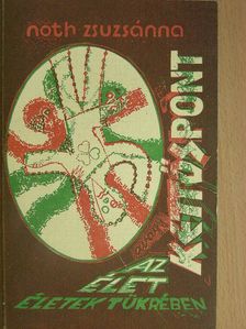 Noth Zsuzsánna - Kettőspont [antikvár]