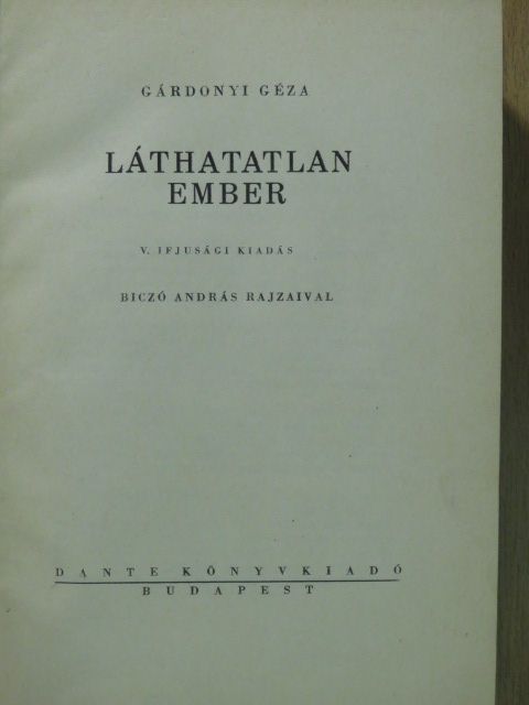 Gárdonyi Géza - Láthatatlan ember [antikvár]