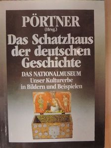 Klaus Pechstein - Das Schatzhaus der Deutschen Geschichte [antikvár]