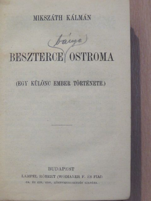 Mikszáth Kálmán - Beszterce ostroma/Kisértet Lublón [antikvár]