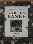 Mirabel Osler - Garten Bänke [antikvár]