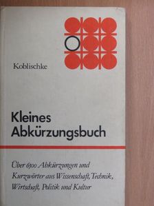 Heinz Koblischke - Kleines Abkürzungsbuch [antikvár]