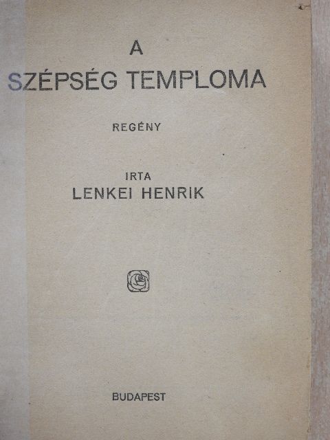 Lenkei Henrik - A szépség temploma [antikvár]