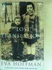 Eva Hoffman - Lost in translation [antikvár]