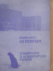 Molnár János - Az egyetlen (dedikált példány) [antikvár]