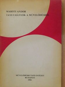 Maróti Andor - Tanulmányok a művelődésről [antikvár]