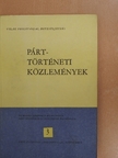 Alena Hájková - Párttörténeti közlemények 1981/3 [antikvár]
