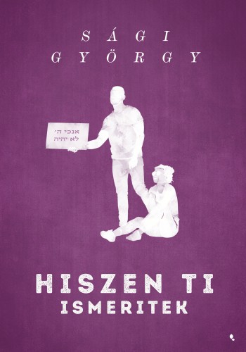 Sági György - Hiszen ti ismeritek [eKönyv: epub, mobi]