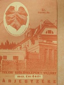Teleki szőlőtelepek Villány 1942. évi őszi árjegyzéke [antikvár]