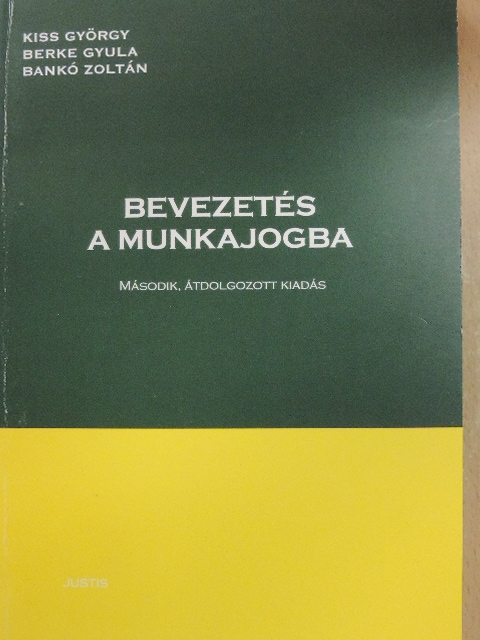 Bankó Zoltán - Bevezetés a munkajogba [antikvár]