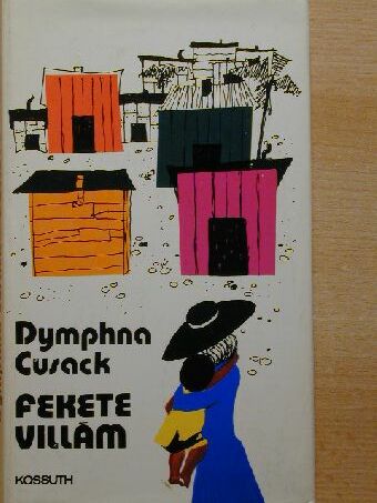 Dymphna Cusack - Fekete villám [antikvár]