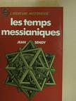 Jean Sendy - Les temps messianiques [antikvár]