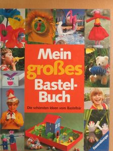 Mein großes Bastelbuch [antikvár]