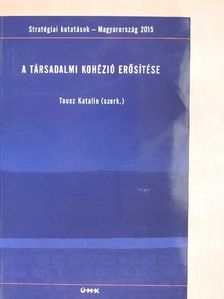 Ferge Zsuzsa - A társadalmi kohézió erősítése [antikvár]