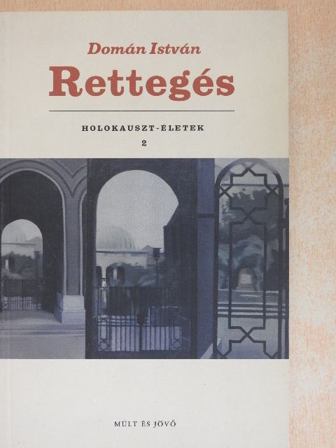 Domán István - Rettegés [antikvár]