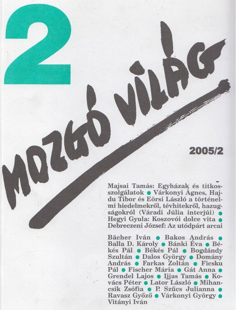P. Szűcs Julianna - Mozgó világ 2005/2 [antikvár]