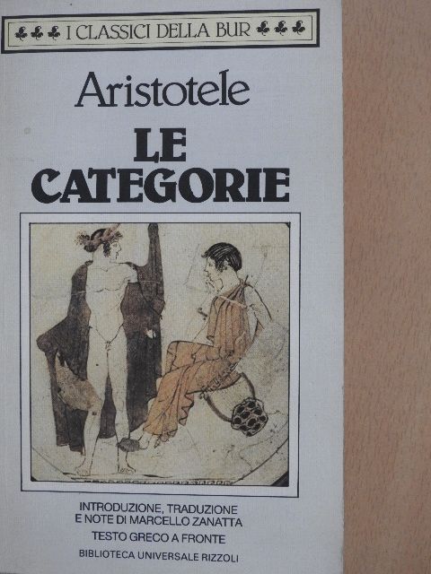 Aristotele - Le categorie [antikvár]