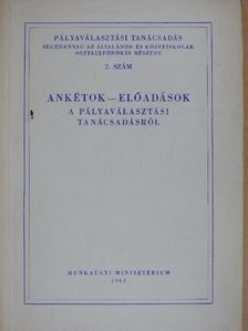 Ankétok - előadások [antikvár]