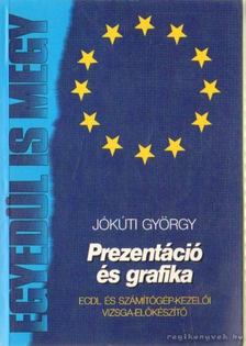 Jókúti György - Prezentáció és grafika [antikvár]