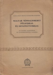 Petneki Jenő - Magyar népdalismeret példákkal és olvasmányokkal [antikvár]