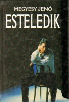Megyesy Jenő - Esteledik [antikvár]